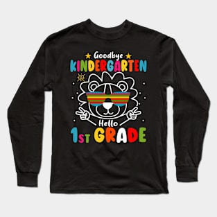 Goodbye kindergarten Graduation 2024 Hello 1st Grande Lion Long Sleeve T-Shirt
